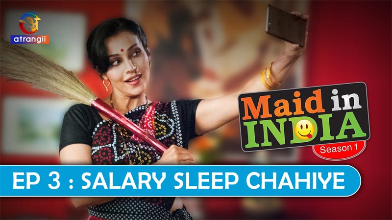 Maid in India | Season 01 | Episode 03
